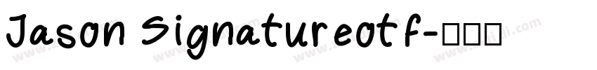 Jason Signatureotf字体转换
